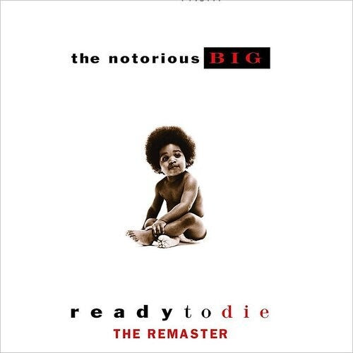 

Виниловая пластинка Notorious B.I.G.: Ready To Die