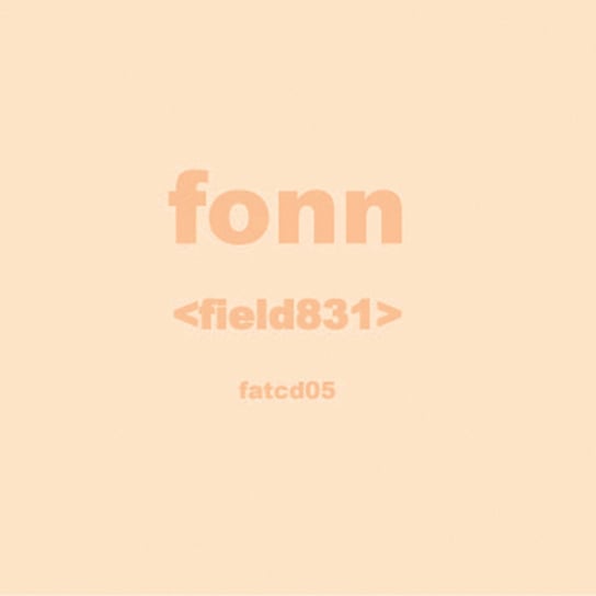 Виниловая пластинка Fonn - Field 831