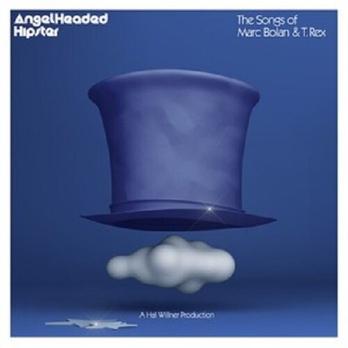 

Виниловая пластинка Various Artists - Angelheaded Hipster: The Songs of Marc Bolan & T. Rex