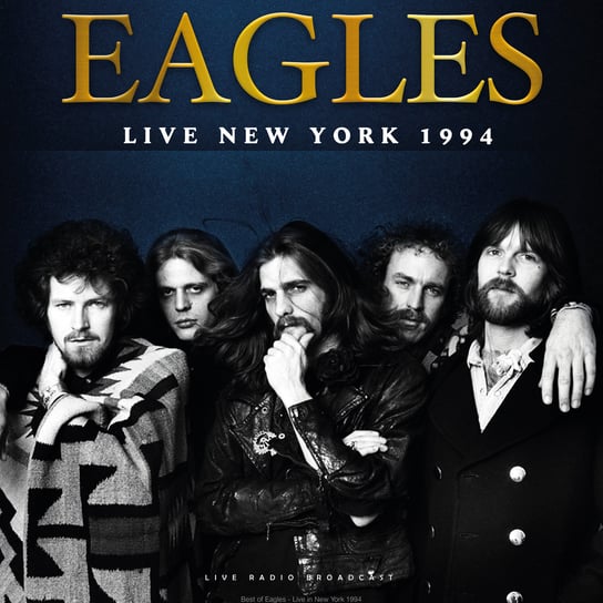 цена Виниловая пластинка Eagles - Best of Live New York 1994