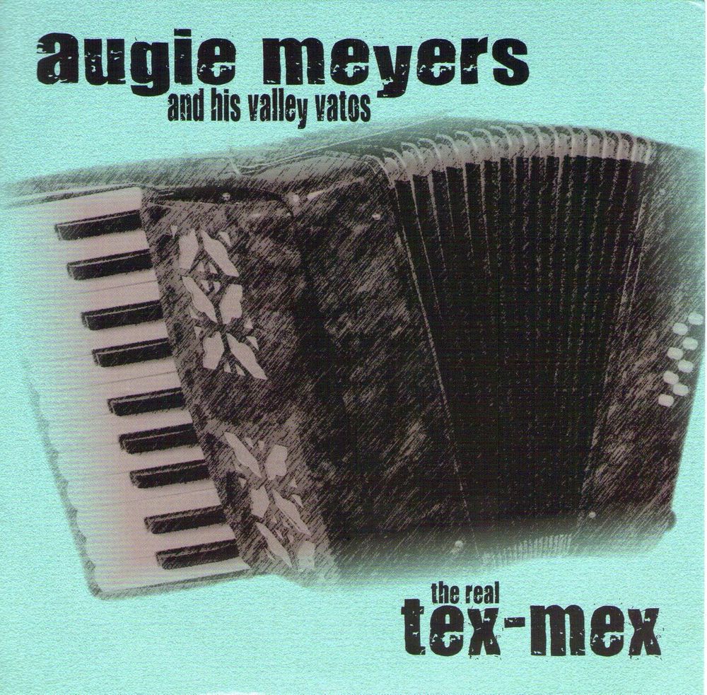 

Диск CD The Real Tex-Mex - Augie Meyers