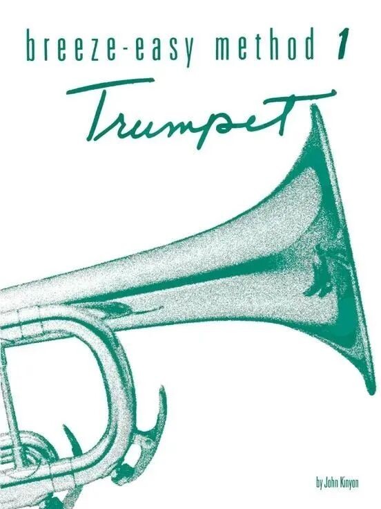 

Альфред Бриз-Простой метод для трубы (корнета) - Книга 1