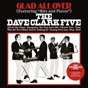 Виниловая пластинка The Dave Clark Five - Glad All Over clark samuel clark samantha the moro cookbook