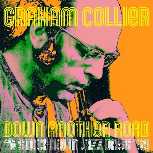 

CD диск Collier, Graham: Down Another Road @ Stockholm Jazz Days '69