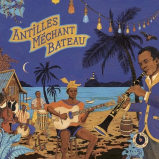 Виниловая пластинка Various Artists - Antilles Mechant Bateau