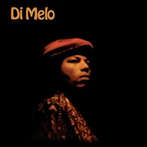 Виниловая пластинка Di Melo - Di Melo - Di Melo