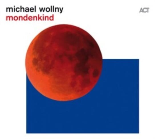 

Виниловая пластинка Wollny Michael - Mondenkind
