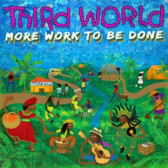 Виниловая пластинка Third World - More Work to Be Done