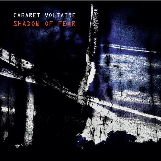 Виниловая пластинка Cabaret Voltaire - Shadow Of Fear виниловая пластинка mute record cabaret voltaire – shadow of fear coloured vinyl 2lp