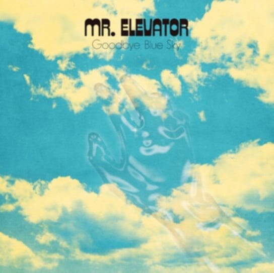 

Виниловая пластинка Mr. Elevator - Goodbye Blue Sky