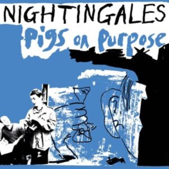 Виниловая пластинка The Nightingales - Pigs On Purpose