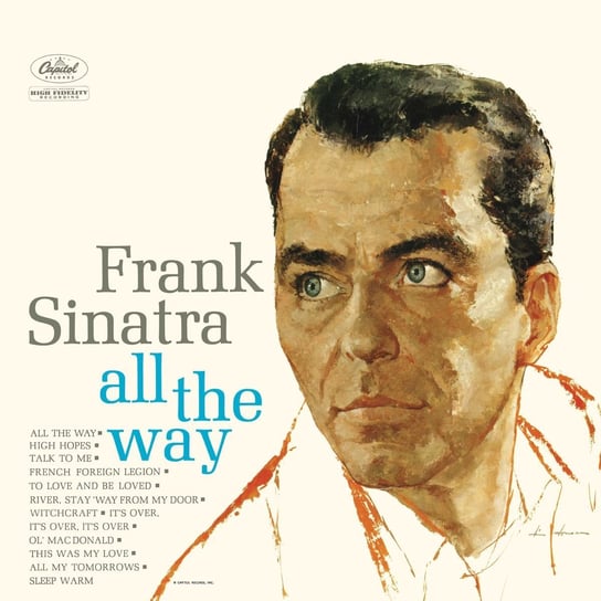 Виниловая пластинка Sinatra Frank - All The Way виниловая пластинка sinatra frank frank sinatra sings for only the lonely
