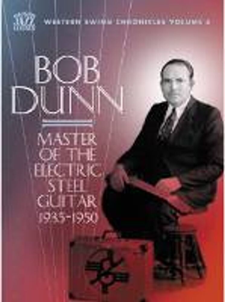 

Диск CD Master Of The Electric Steel Guitar 1935-1950 - Bob Dunn