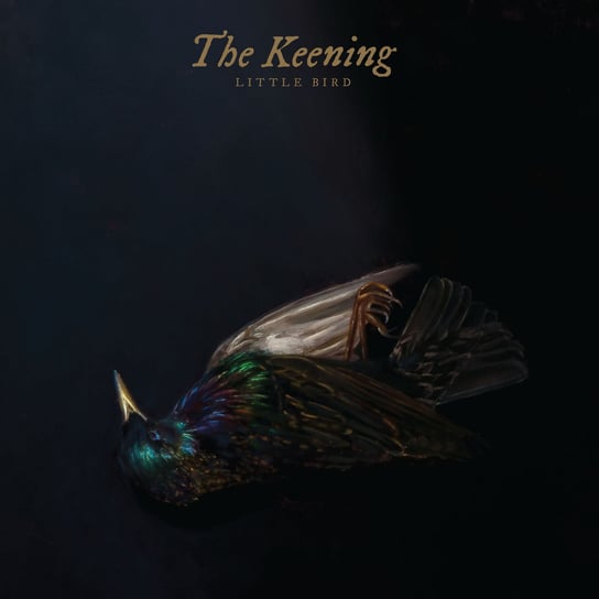 Виниловая пластинка The Keening - Little Bird
