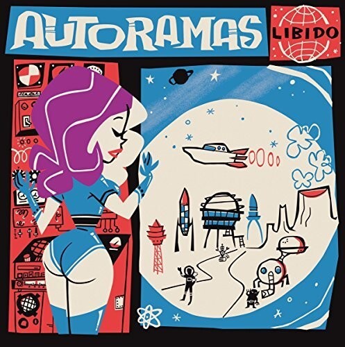 

Виниловая пластинка Autoramas: Libido