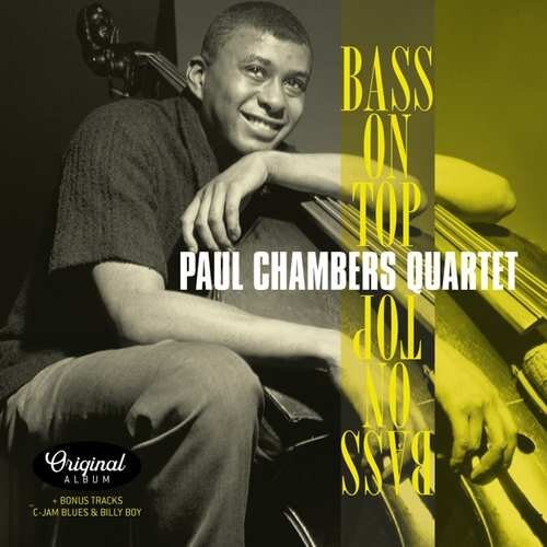 

Виниловая пластинка Paul -Quartet- Chambers - Bass On Top + 2