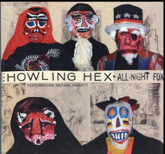 

Виниловая пластинка The Howling Hex - All-night Fox