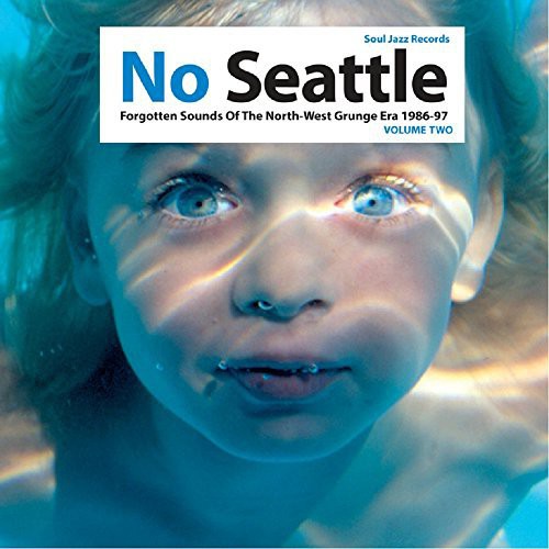 

Виниловая пластинка Soul Jazz Records Presents: No Seattle: Forgotten Sounds of the North West