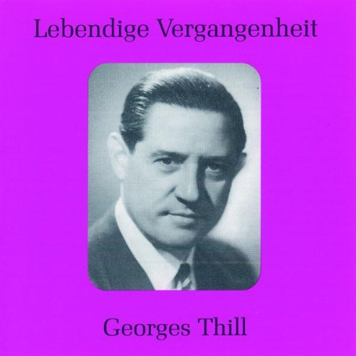 

CD диск Thill, Georges: Legendary Voices