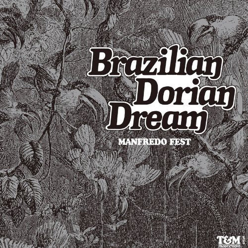 

CD диск Manfred Fest: Brazillian Dorian Dream