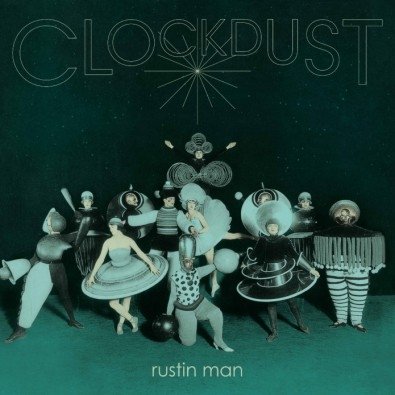 

Виниловая пластинка Rustin Man - Clockdust