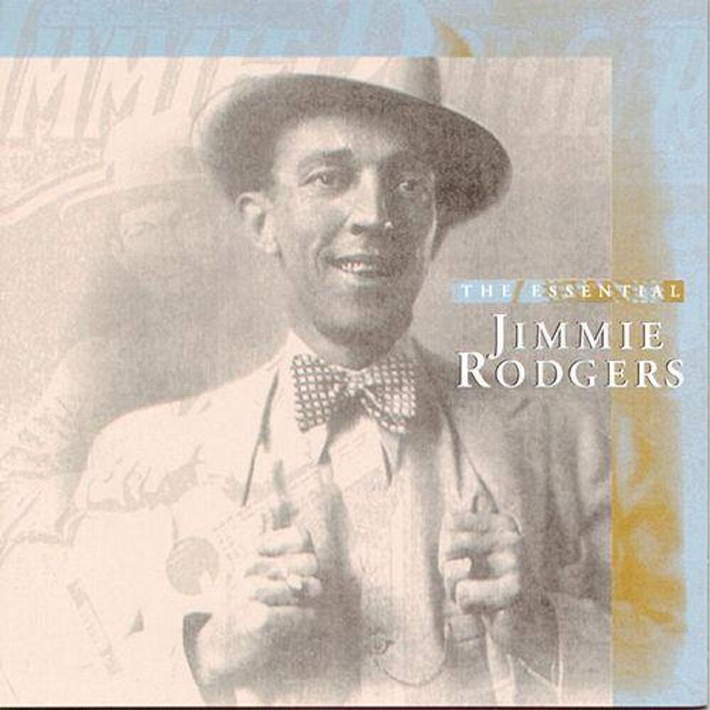 

Диск CD The Essential Jimmie Rodgers - Jimmie Rodgers