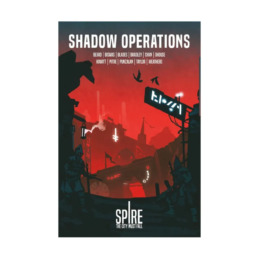 

Spire - Shadow Operations, Role Playing Games (Rowan, Rook & Decard), мягкая обложка