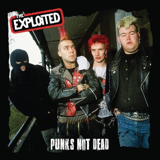 

Виниловая пластинка The Exploited - Punk's Not Dead