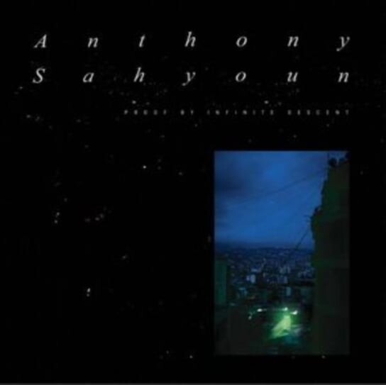 

Виниловая пластинка Sahyoun Anthony - Proof By Infinite Descent