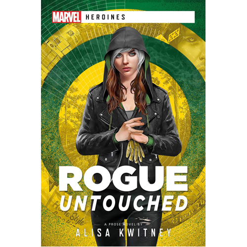 

Книга Marvel Heroines: Rogue – Untouched