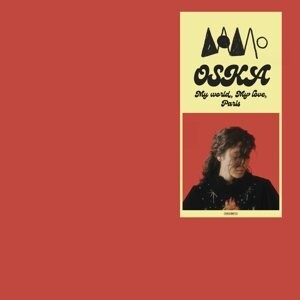 

Виниловая пластинка Ośka - My World, My Love, Paris