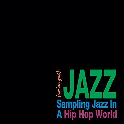 Виниловая пластинка Various Artists - (Weve Got) Jazz - Sampling Jazz In A Hi