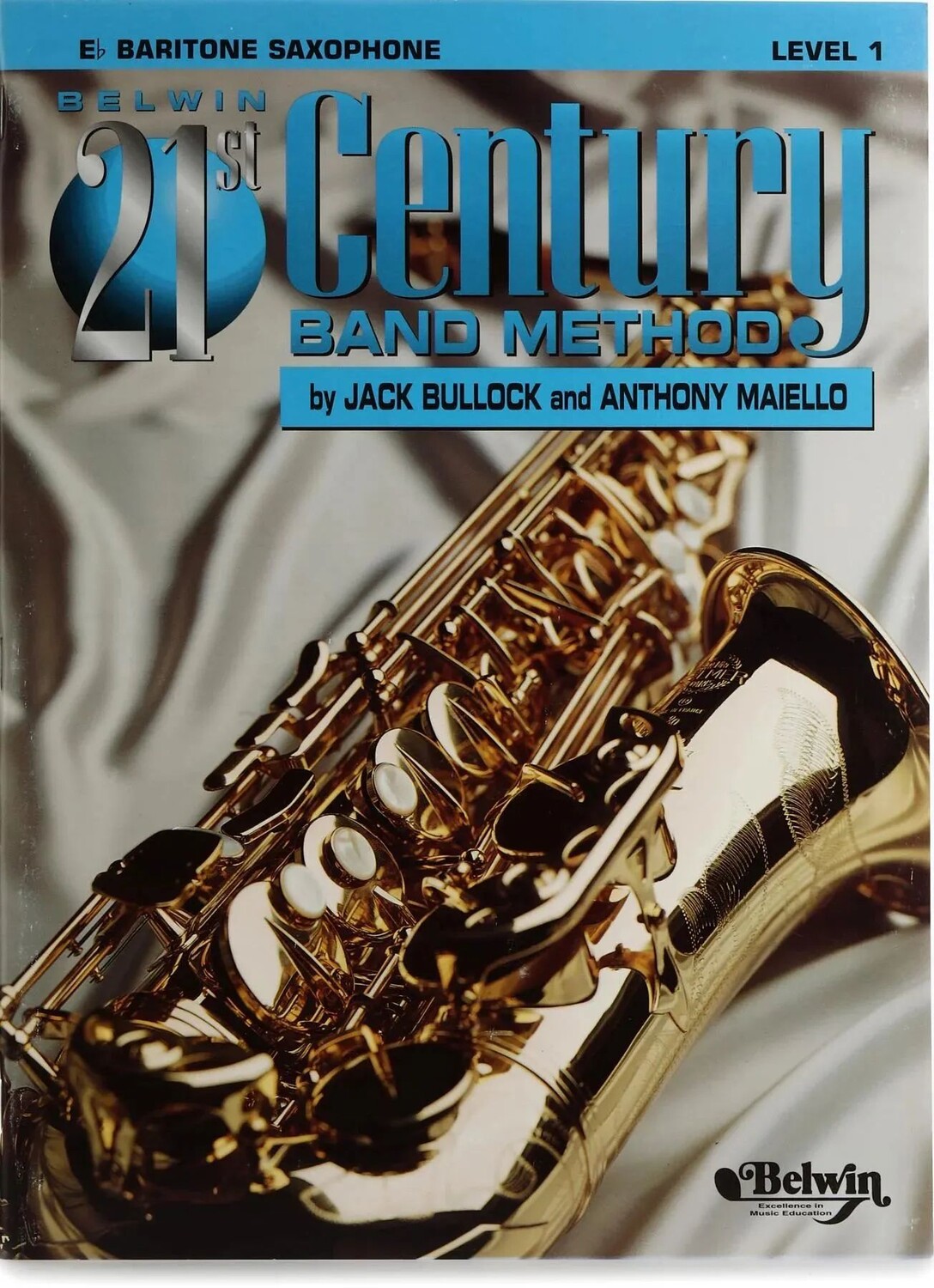 

Альфред Белвин, метод группы 21st Century, уровень 1 - баритон-саксофон