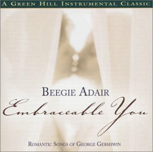 

CD диск Adair, Beegie: Embraceable You