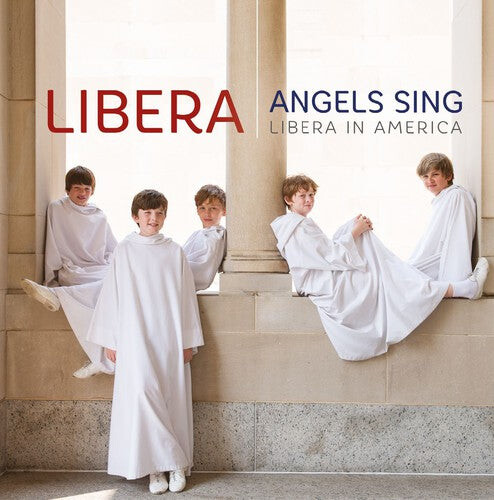 

CD диск Schubert / Libera: Angels Sing: Libera in America