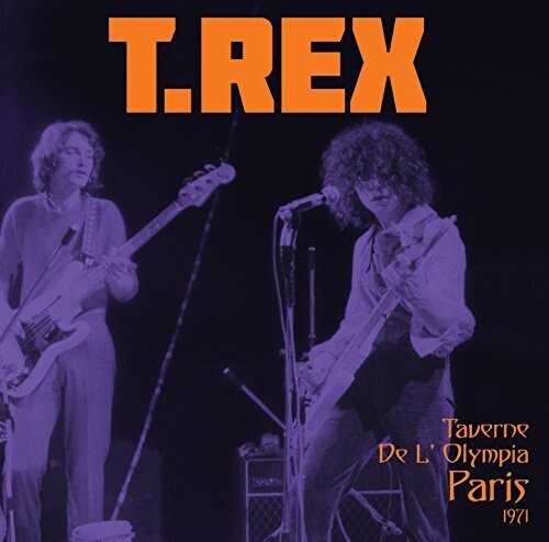 

Виниловая пластинка T.Rex: Taverne De L'Olympia Paris 1971