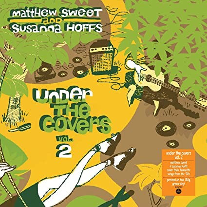 

Виниловая пластинка Sweet, Matthew / Hoffs, Susanna: Under The Covers Vol 2 [Heavyweight Green Colored Vinyl]