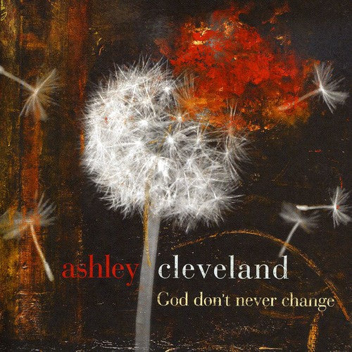 

CD диск Cleveland, Ashley: God Don't Never Change