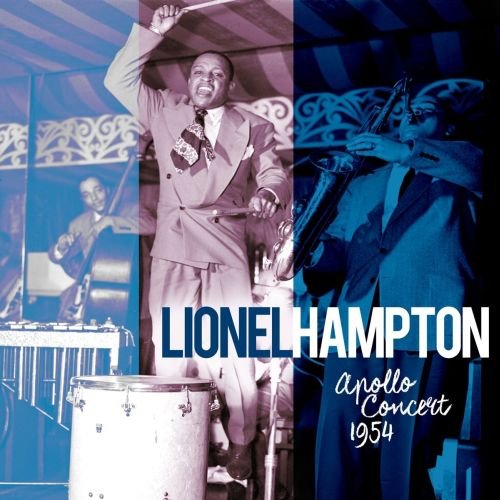 Виниловая пластинка Hampton Lionel - Apollo Concert 1954 цена и фото