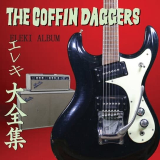 

Виниловая пластинка The Coffin Daggers - Eleki Album