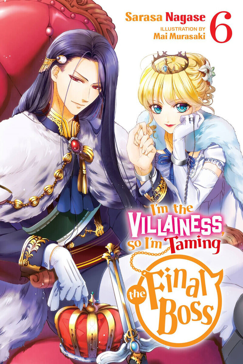 

Новелла I'm the Villainess, So I'm Taming the Final Boss Novel Volume 6
