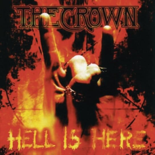 

Виниловая пластинка The Crown - Hell Is Here
