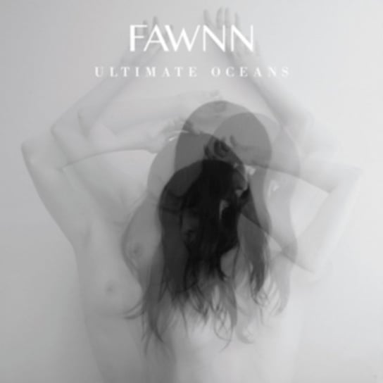 Виниловая пластинка Fawnn - Ultimate Oceans