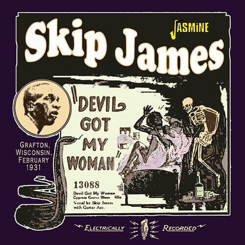 

CD диск James, Skip: Devil Got My Woman: Grafton, Wisconsin, February 1931