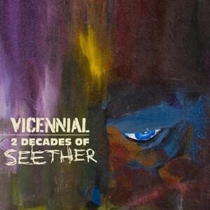 

Виниловая пластинка Seether - Vicennial 2 Decades of Seether