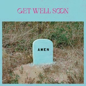 Виниловая пластинка Get Well Soon - Amen