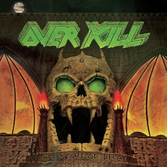 Виниловая пластинка Overkill - The Years Of Decay
