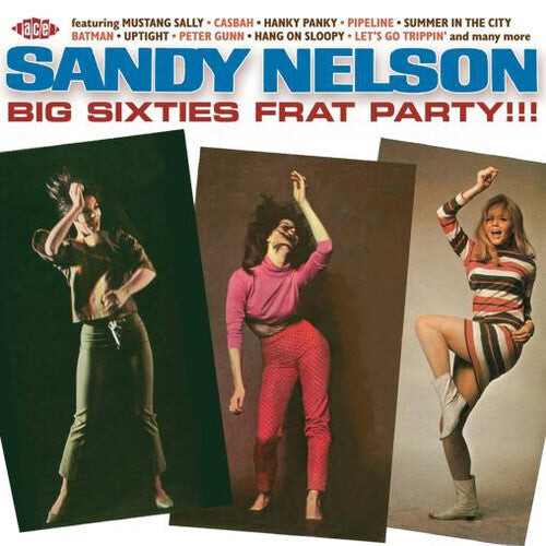 

CD диск Nelson, Sandy: Big Sixties Frat Party