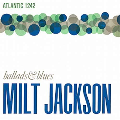 Виниловая пластинка Jackson Milt - Ballads & Blues старый винил original jazz classics prestige milt jackson milt jackson quartet lp used