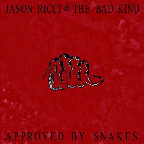 

CD диск Ricci, Jason & the Bad Kind: Approved By Snakes